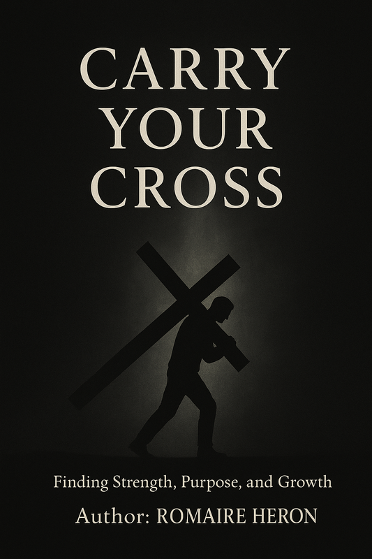 Book cover of 'Carry Your Cross' with a silhouette of a person carrying a cross on a black background.